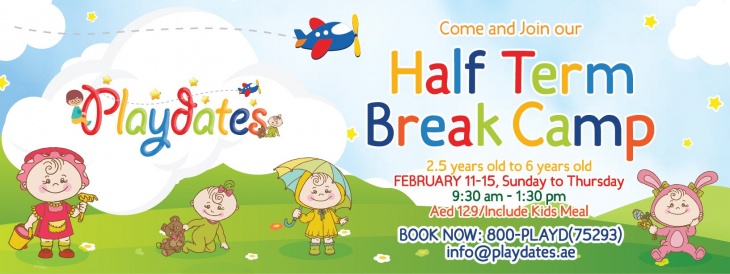 Half Term Break Camp at Playdates Half Term Break Camp at Playdates